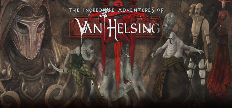 скачать the incredible adventures of van helsing 3