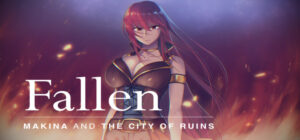 Fallen ~Makina and the City of Ruins~ 的游戏图片 - 奶牛关