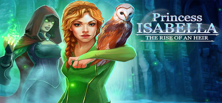 Princess Isabella The Rise Of An Heir Free Download PC