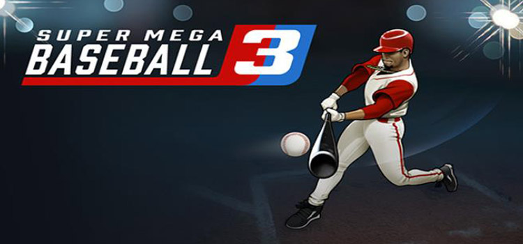 Super Mega Baseball 3 Free Download FULL PC Game