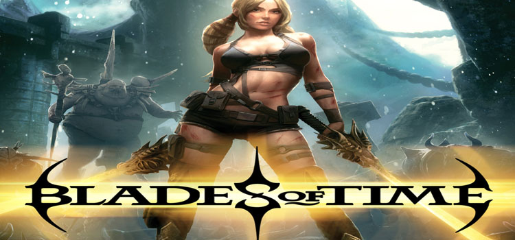 Blades of Time Free Download Full PC Game