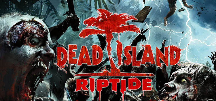 dead island riptide highly compressed dead island riptide highly compressed