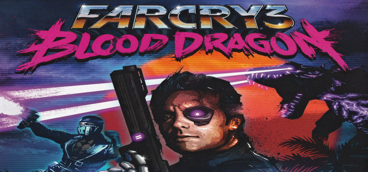 Far Cry 3 Blood Dragon Free Download Full PC Game