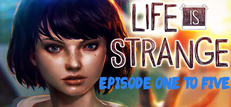 Life Is Strange Episode 5 Free Download Full PC Game
