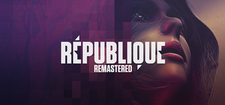 Republique Remastered Free Download Full PC Game