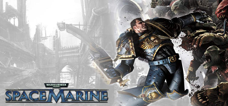 Warhammer 40000 Space Marine Free Download Full Game