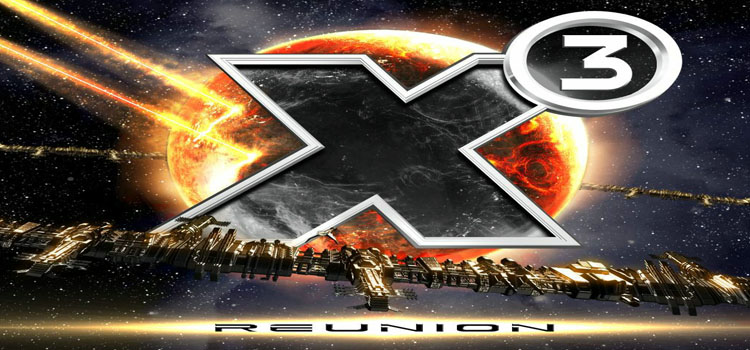 X3 Reunion Free Download Full PC Game