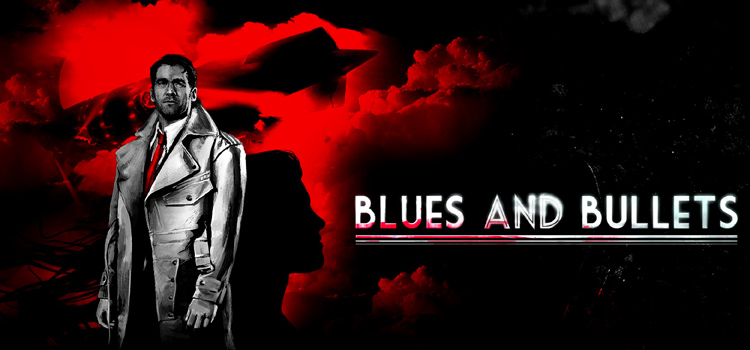 Blues And Bullets Free Download Full PC Game