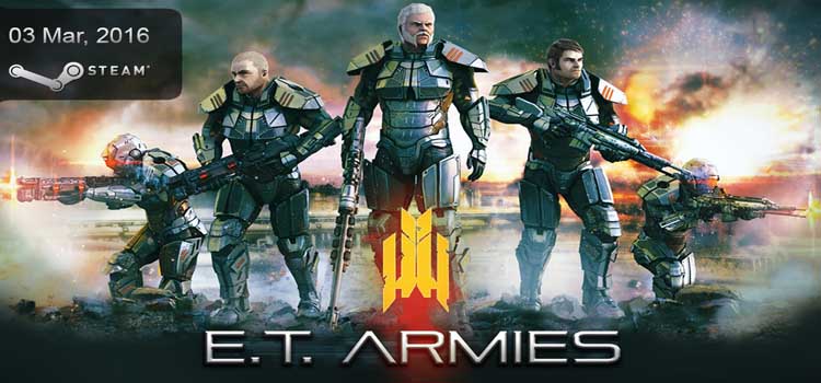 ET Armies Free Download Full PC Game