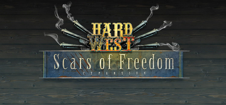 Hard West Scars of Freedom Free Download Full Game