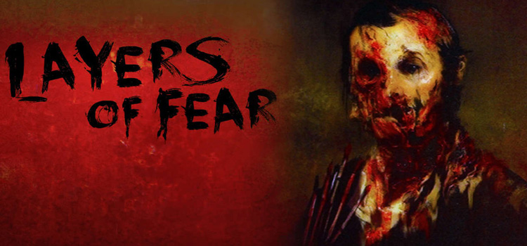 Layers Of Fear Free Download Full PC Game