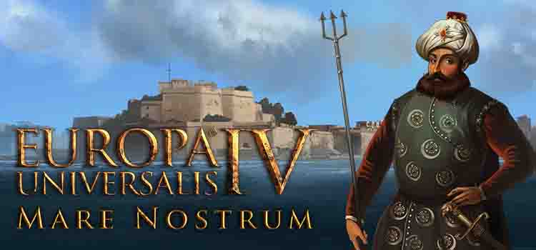 Europa Universalis IV Mare Nostrum Free Download PC