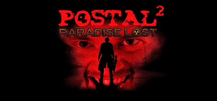 POSTAL 2 Paradise Lost Free Download FULL PC Game