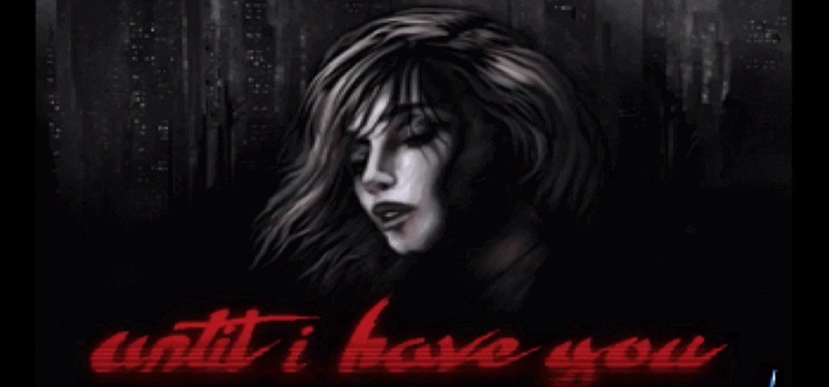 Until I Have You Free Download FULL Version PC Game