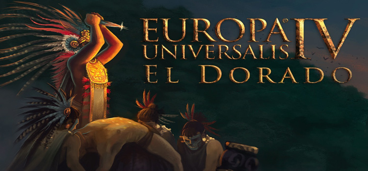 Europa Universalis IV El Dorado Free Download PC Game