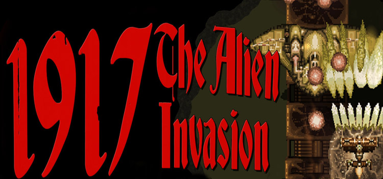 1917 The Alien Invasion Free Download FULL PC Game