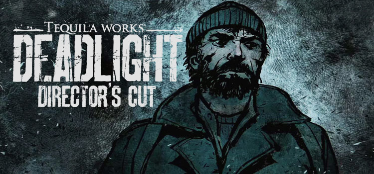 Deadlight Directors Cut Free Download FULL PC Game