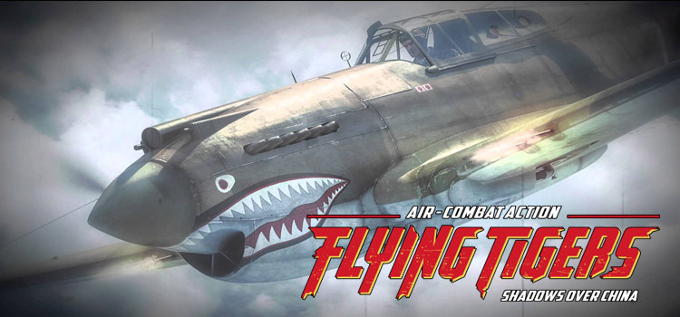 FLYING TIGERS SHADOWS OVER CHINA Free Download PC Game