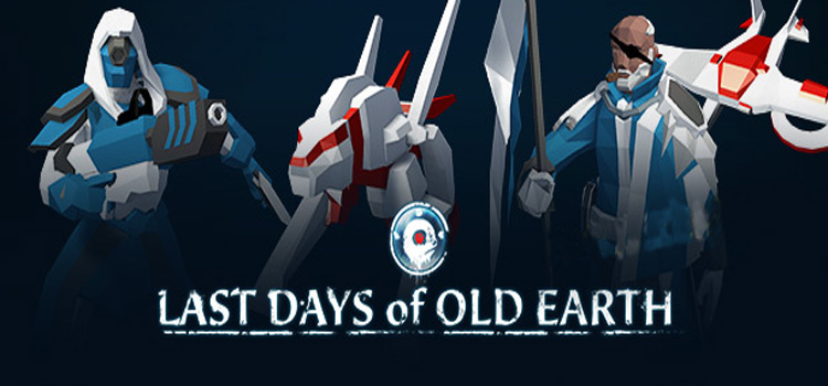 Last Days Of Old Earth Free Download FULL PC Game