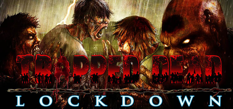 Trapped Dead Lockdown Free Download FULL PC Game