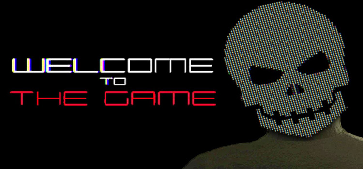 Welcome To The Game Free Download Full Version PC Game