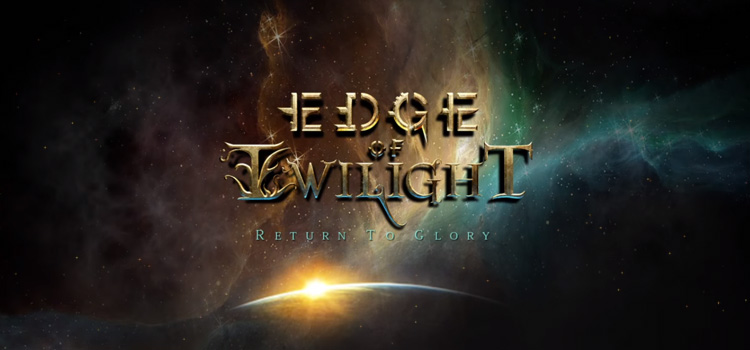 Edge Of Twilight Return To Glory Free Download PC Game