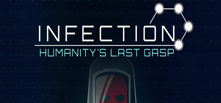 Infection Humanitys Last Gasp Free Download FULL Game