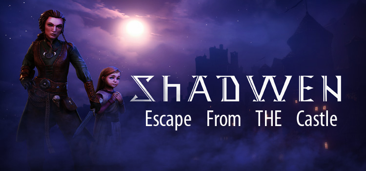 Shadwen Escape From The Castle Free Download Full Game