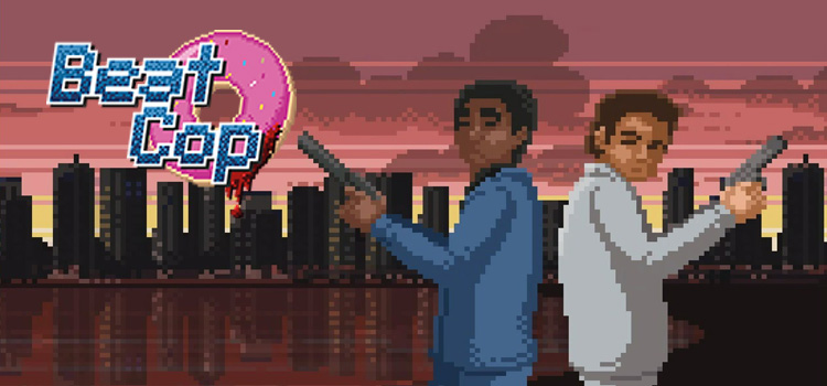 Beat Cop Free Download Full PC Game