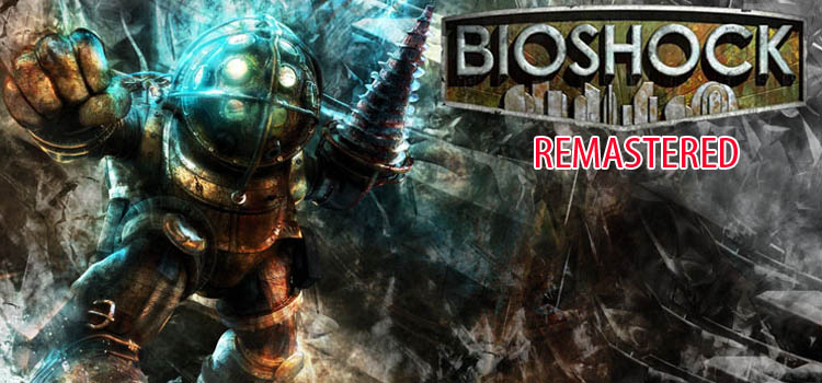 BioShock 1 Remastered Free Download FULL PC Game