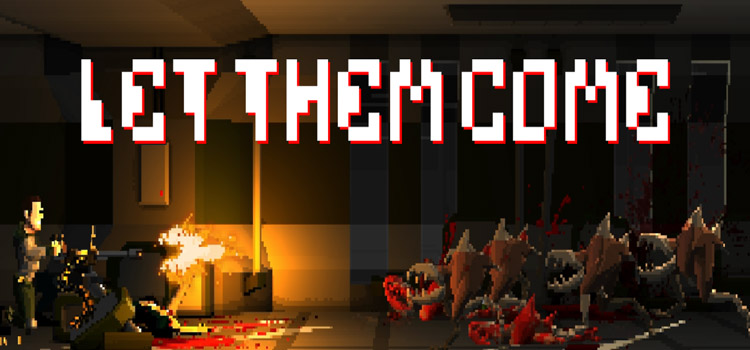 Let Them Come Free Download Full PC Game