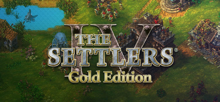 The Settlers IV Gold Edition Free Download FULL Game
