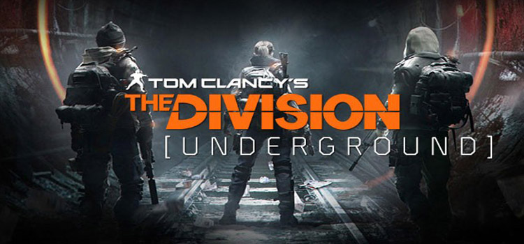 Tom Clancys The Division Underground Free Download PC