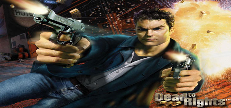 Dead To Rights Free Download Full PC Game
