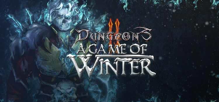 Dungeons 2 A Game Of Winter Free Download Full PC Game