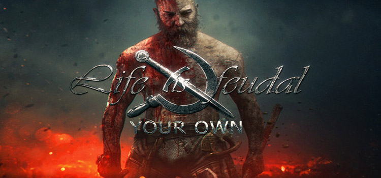 Life Is Feudal Your Own Free Download FULL PC Game