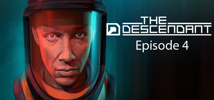 The Descendant Episode 4 Free Download FULL PC Game