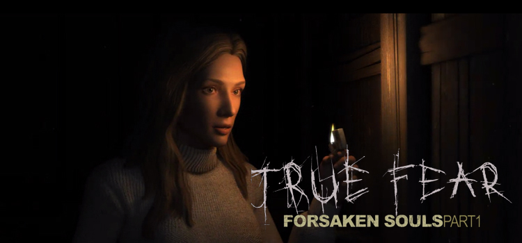 True Fear Forsaken Souls Free Download FULL PC Game