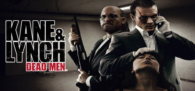 Kane And Lynch Dead Men Free Download FULL PC Game