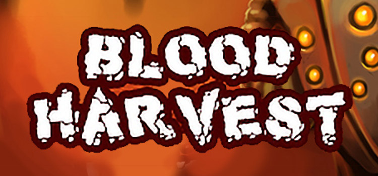 Blood Harvest Free Download Full Version Cracked PC Game