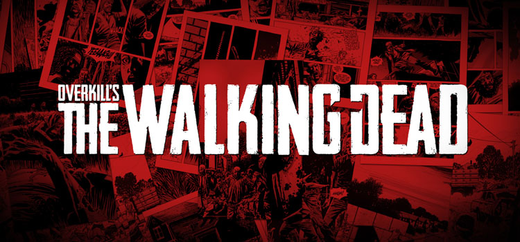 OVERKILLs The Walking Dead Free Download FULL PC Game