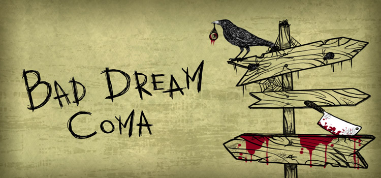 Bad Dream Coma Free Download FULL Version PC Game