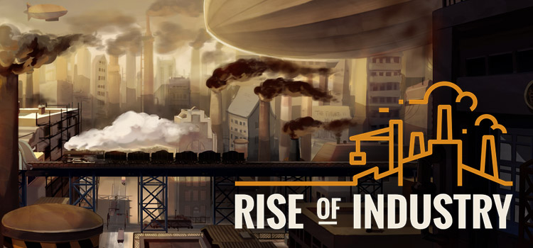 Rise Of Industry Free Download FULL Version PC Game