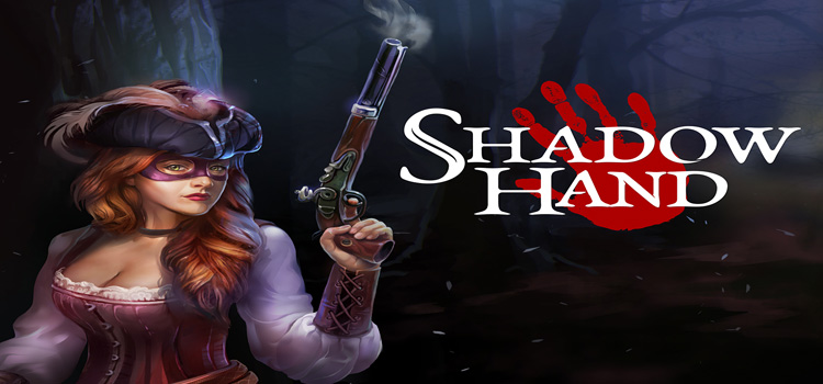 Shadowhand Free Download FULL Version Cracked PC Game