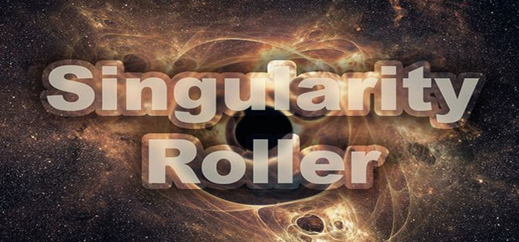 Singularity Roller Free Download FULL Version PC Game