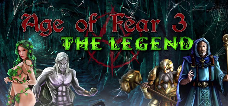 Age Of Fear 3 The Legend Free Download Cracked PC Game