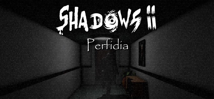Shadows 2 Perfidia Free Download FULL Version PC Game