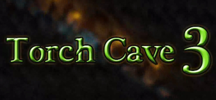 Torch Cave 3 Free Download Full Version Cracked PC Game