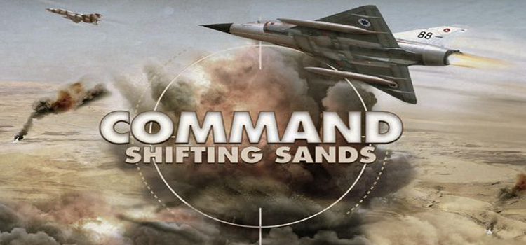 Command Shifting Sands Free Download Full Version PC Game