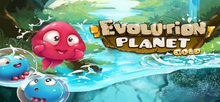 Evolution Planet Gold Edition Free Download Full PC Game